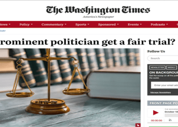 Washington Times: Poate un politician proeminent să aibă parte de un proces echitabil?