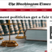 Washington Times: Poate un politician proeminent să aibă parte de un proces echitabil?