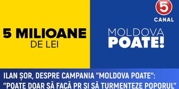 Ilan Șor critică alocarea a 5 milioane de lei pentru campania de PR „Moldova poate”