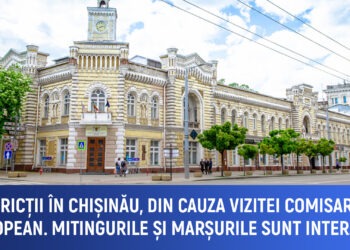Restricții în Chișinău, din cauza vizitei comisarului european. Mitingurile sunt interzise