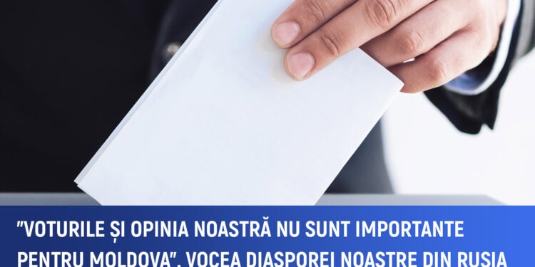 „Voturile noastre nu contează pentru Moldova” – diaspora din Rusia, ignorată de Guvernarea PAS