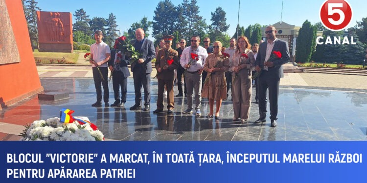 Blocul „Victorie” a comemorat, la nivel național, începutul Marelui Război pentru Apărarea Patriei