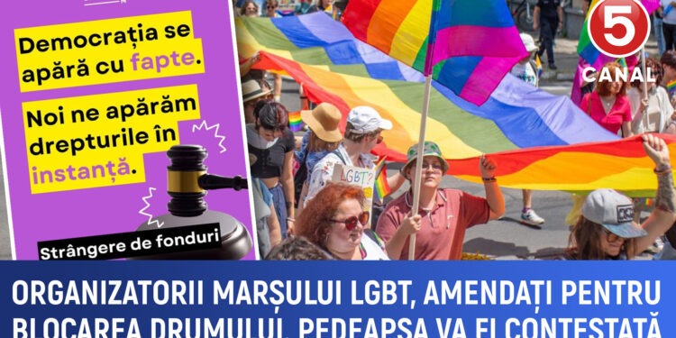 Organizatorii marșului LGBT, amendați pentru blocarea drumului. Pedeapsa va fi contestată