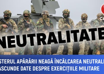 Ministerul Apărării neagă încălcarea neutralității, dar ascunde datele despre exercițiile militare