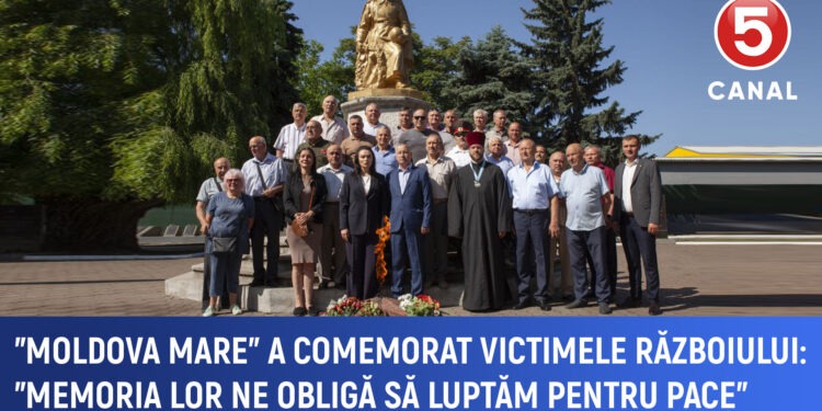 ”Moldova Mare” a comemorat victimele războiului: ”Memoria lor ne obligă să luptăm pentru pace”