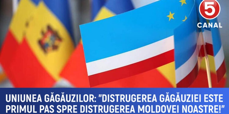 Uniunea Găgăuzilor: ”Distrugerea Găgăuziei este primul pas spre distrugerea Moldovei”