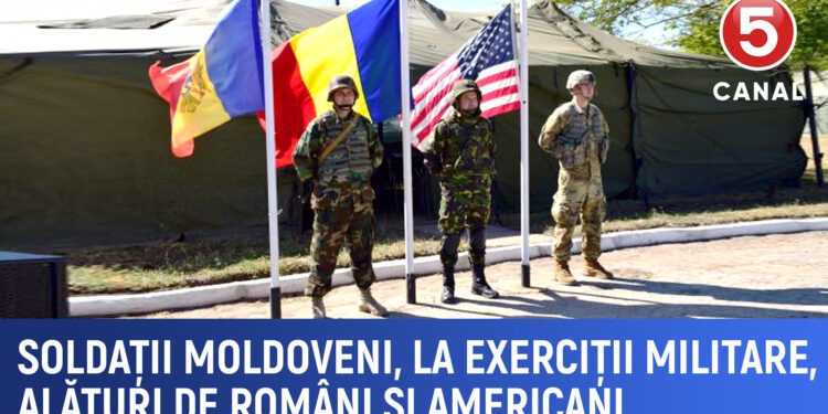 Soldații moldoveni, la exerciții militare, alături de români și americani
