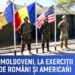 Soldații moldoveni, la exerciții militare, alături de români și americani