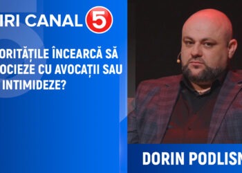 Dorin Podlisnic: Autoritățile încearcă fie să negocieze cu avocații, sau să îi intimideze