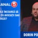Dorin Podlisnic: Autoritățile încearcă fie să negocieze cu avocații, sau să îi intimideze