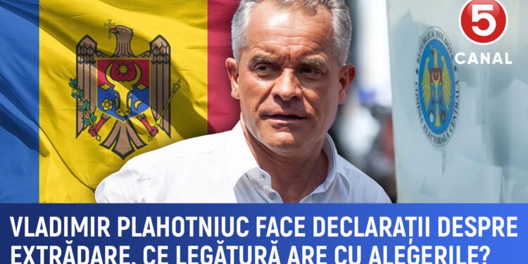 Vladimir Plahotniuc face declarații despre extrădare. Ce legătură au declarațiile?