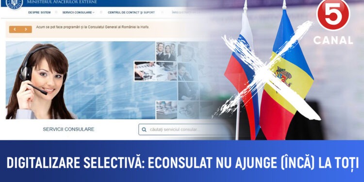 Digitalizarea este selectivă: eConsulat nu ajunge încă la toți