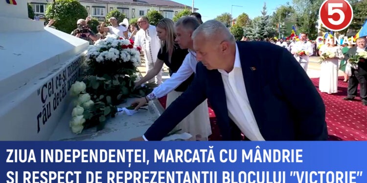 Ziua Independenței, marcată cu mândrie și respect de reprezentanții Blocului ”Victorie”