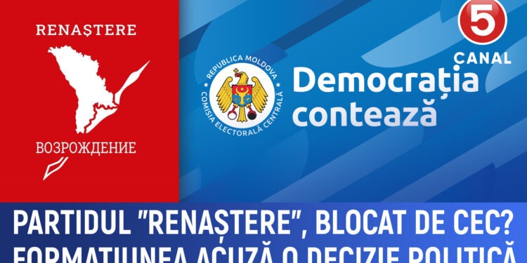 Partidul ”Renaștere”, blocat de CEC? Formațiunea acuză o decizie politică