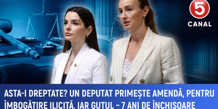 Asta-i dreptate? Un deputat primește amendă pentru îmbogățire ilicită, iar Guțul 7 ani de închisoare