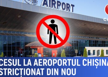 Accesul la Aeroportul Chișinău, restricționat din nou