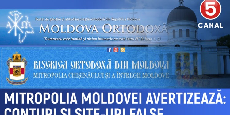 Mitropolia Moldovei avertizează: Au fost create conturi și site-uri false