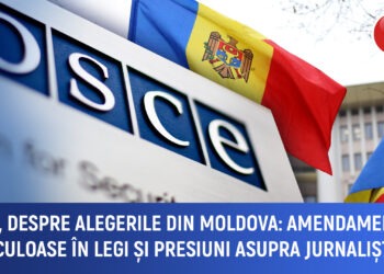 OSCE despre alegerile din Moldova: amendamente periculoase în legi și presiuni asupra jurnaliștilor