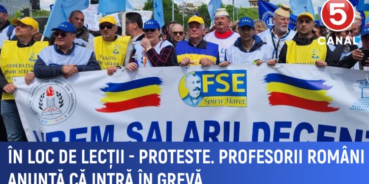 În loc de lecții proteste Profesorii români anunță că intră în grevă
