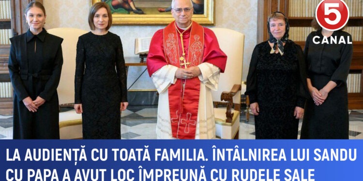 La audiență cu toată familia. Întâlnirea lui Sandu cu Papa Roman a avut loc împreună cu rudele sale