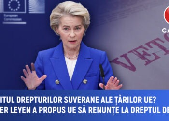 Sfârșitul drepturilor suverane ale țărilor UE? Ursula von der Leyen a propus UE să renunțe la dreptul de veto